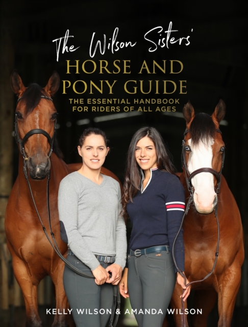 Wilson Sisters' Horse and Pony Guide