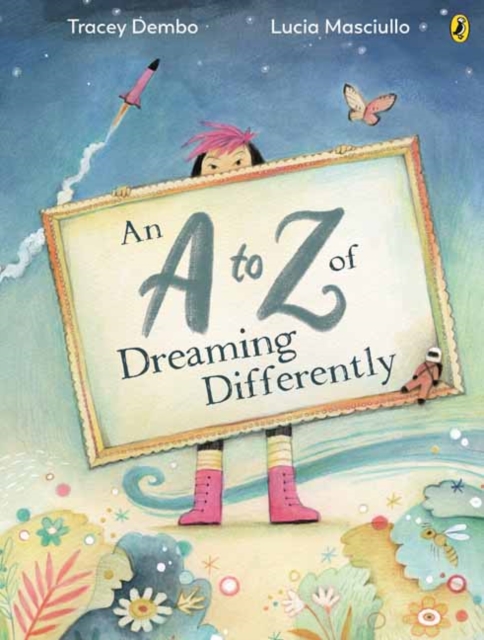 A to Z of Dreaming Differently