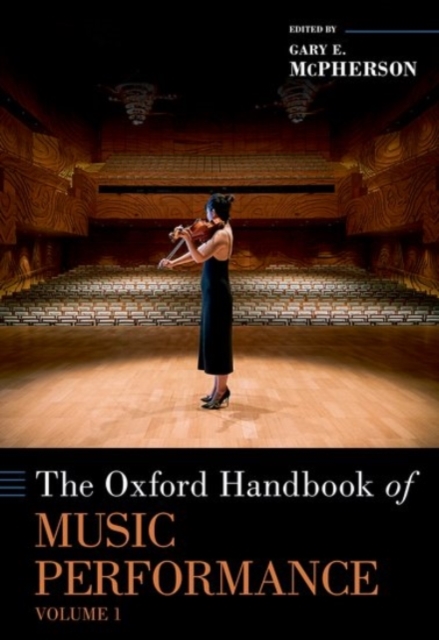 Oxford Handbook of Music Performance, Volume 1