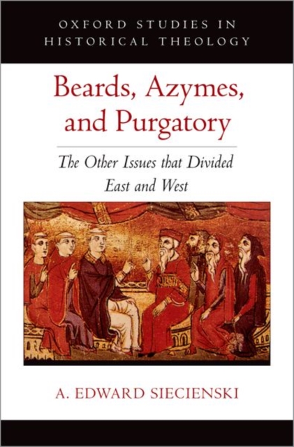 Beards, Azymes, and Purgatory