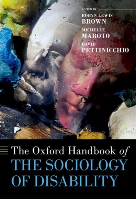 Oxford Handbook of the Sociology of Disability