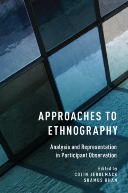 Approaches to Ethnography