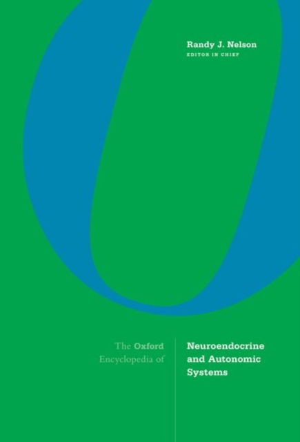 Oxford Encyclopedia of Neuroendocrine and Autonomic Systems