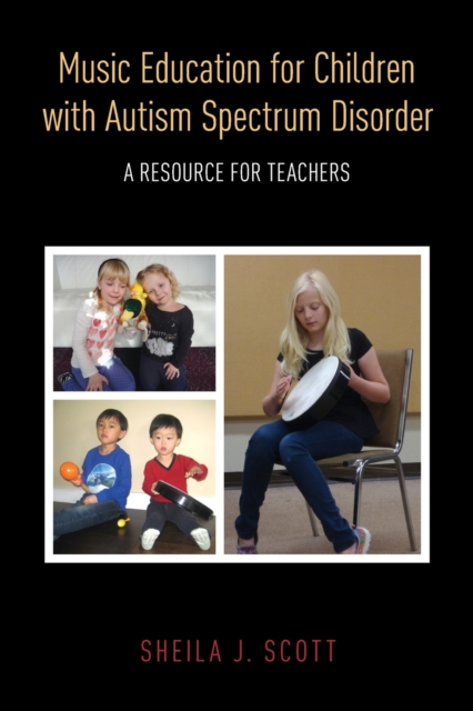 Music Education for Children with Autism Spectrum Disorder