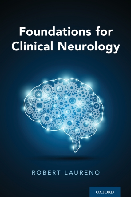 Foundations for Clinical Neurology