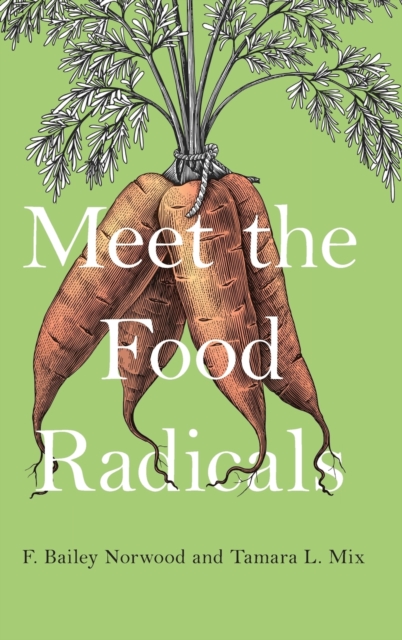 Meet the Food Radicals