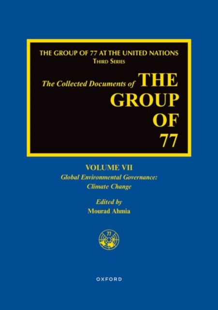 Collected Documents of the Group of 77, Volume VII