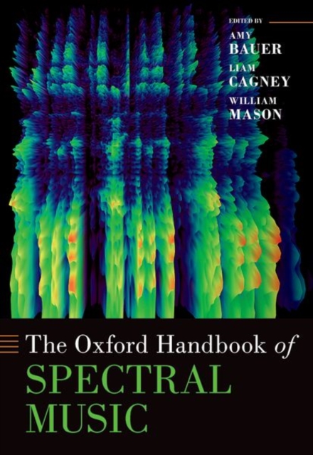 Oxford Handbook of Spectral Music