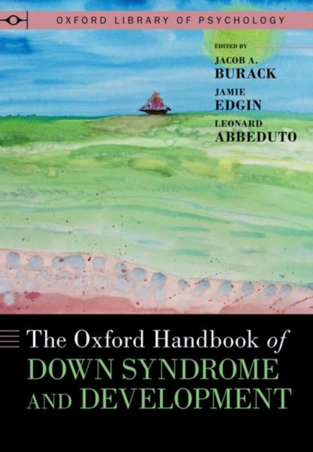 Oxford Handbook of Down Syndrome and Development