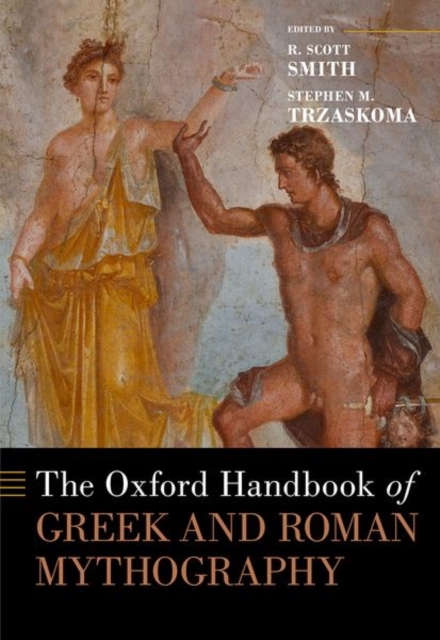 Oxford Handbook of Greek and Roman Mythography