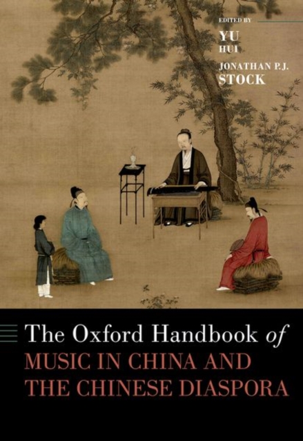 Oxford Handbook of Music in China and the Chinese Diaspora