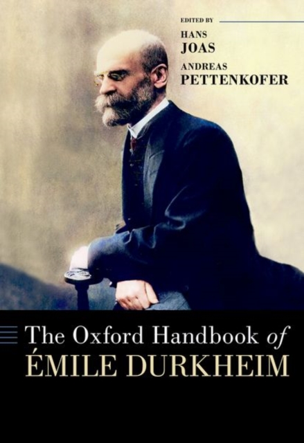 Oxford Handbook of Emile Durkheim