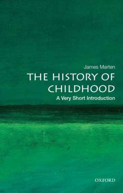 History of Childhood: A Very Short Introduction