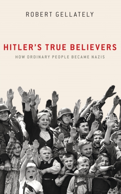 Hitler's True Believers