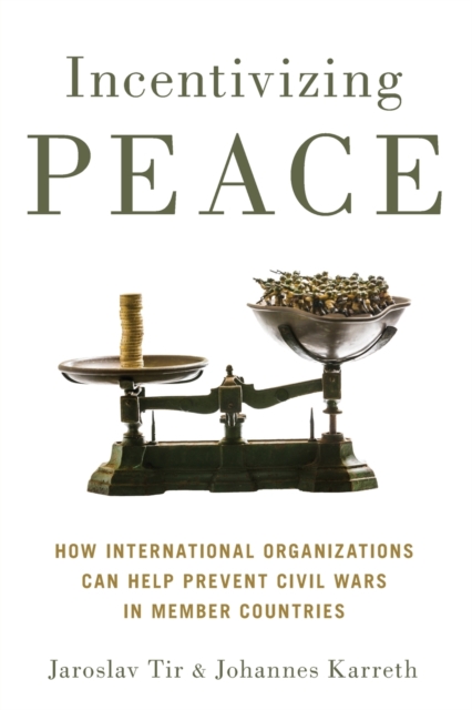 Incentivizing Peace