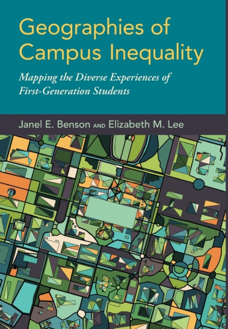 Geographies of Campus Inequality