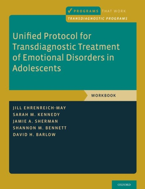 Unified Protocol for Transdiagnostic Treatment of Emotional Disorders in Adolescents