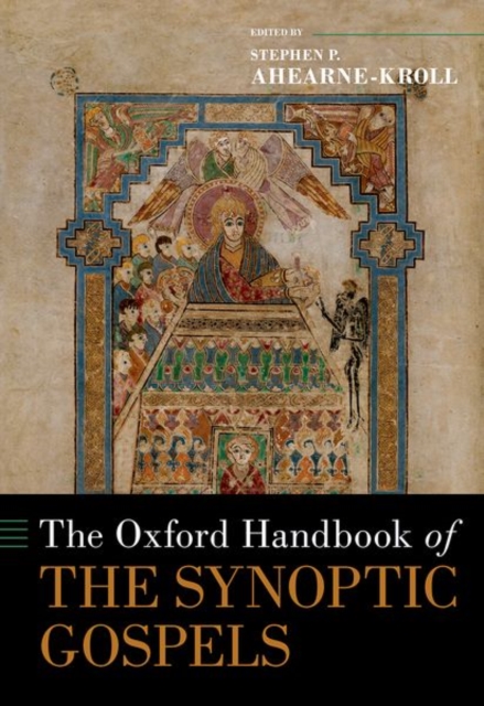 Oxford Handbook of the Synoptic Gospels