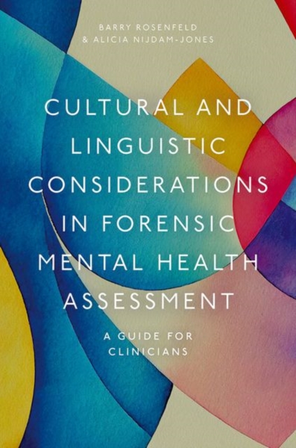 Cultural and Linguistic Considerations in Forensic Mental Health Assessment