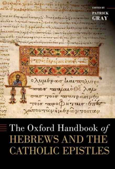 Oxford Handbook of Hebrews and the Catholic Epistles