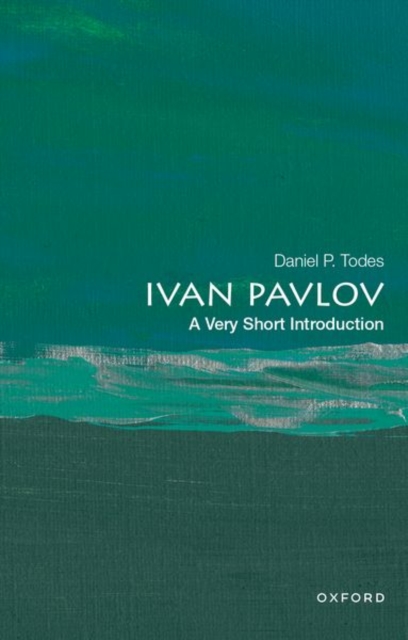 Ivan Pavlov: A Very Short Introduction