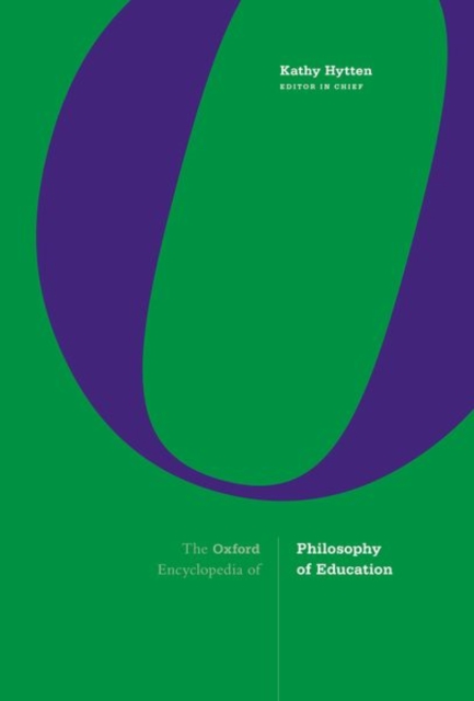 Oxford Encyclopedia of Philosophy of Education