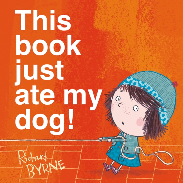 This Book Just Ate My Dog!