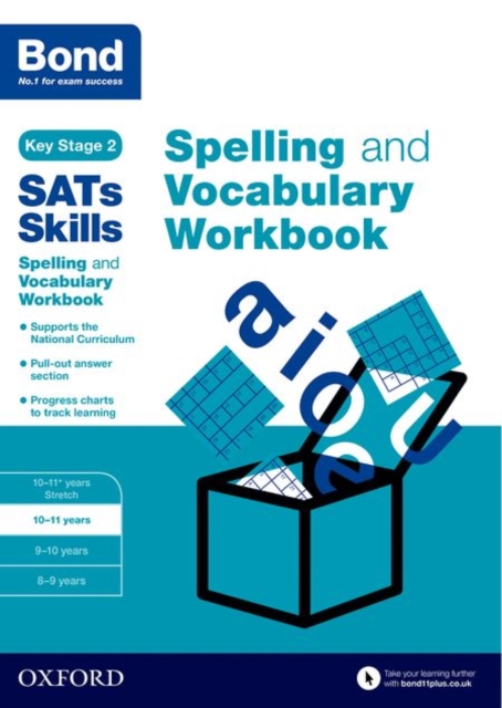 Bond SATs Skills Spelling and Vocabulary Workbook