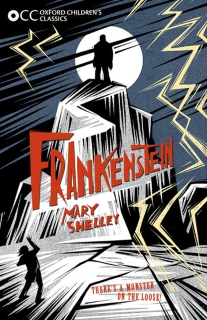 Oxford Children's Classics: Frankenstein