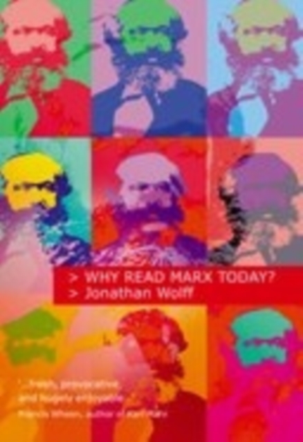 Why Read Marx Today?