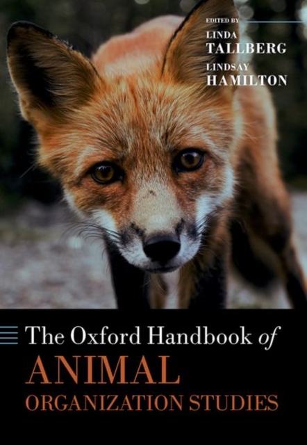 Oxford Handbook of Animal Organization Studies