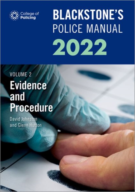 Blackstone's Police Manuals Volume 2: Evidence and Procedure 2022