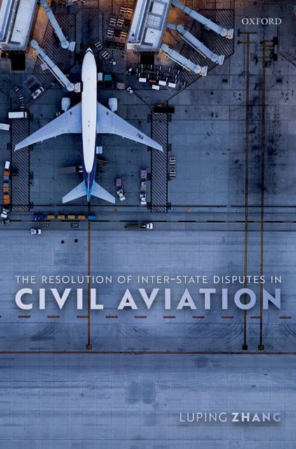 Resolution of Inter-State Disputes in Civil Aviation