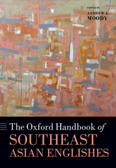 Oxford Handbook of Southeast Asian Englishes
