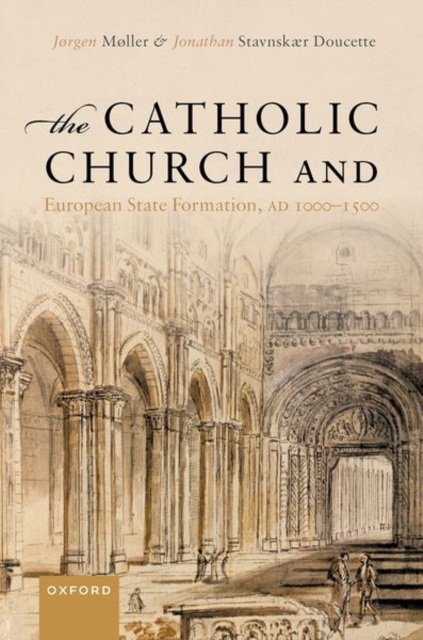 Catholic Church and European State Formation, AD 1000-1500