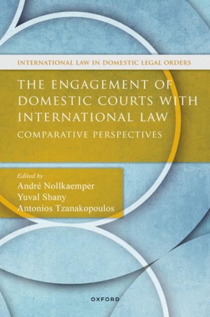 Engagement of Domestic Courts with International Law