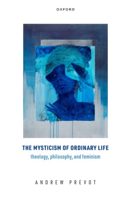 Mysticism of Ordinary Life