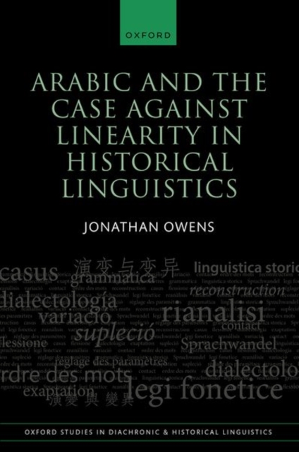 Arabic and the Case against Linearity in Historical Linguistics