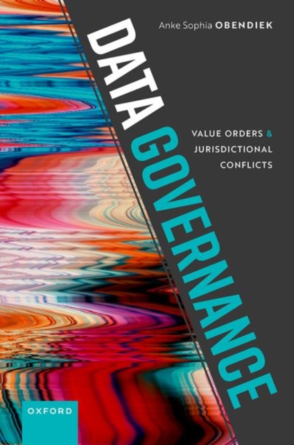 Data Governance: Value Orders and Jurisdictional Conflicts