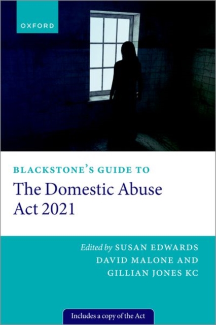 Blackstone's Guide to the Domestic Abuse Act 2021