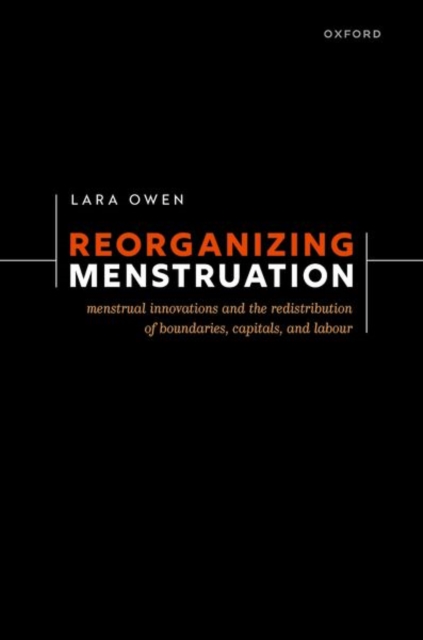 Reorganizing Menstruation