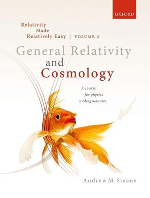 Relativity Made Relatively Easy Volume 2