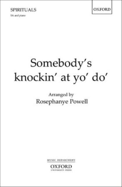 Somebody's knockin' at yo' do'