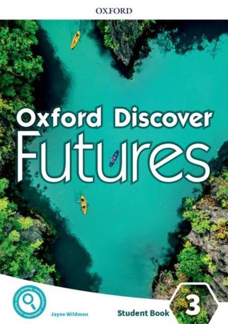 Oxford Discover Futures: Level 3: Student Book