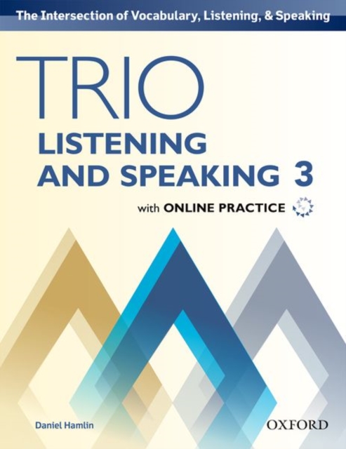 Trio Listening and Speaking: Level 3: Student Book Pack with Online Practice