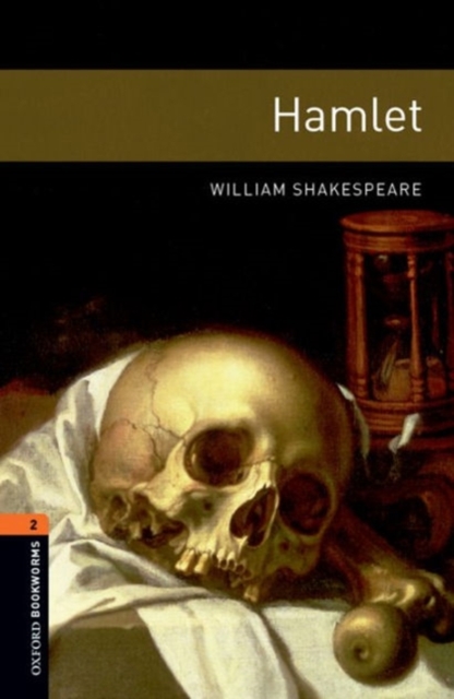 Oxford Bookworms Library: Level 2:: Hamlet Playscript