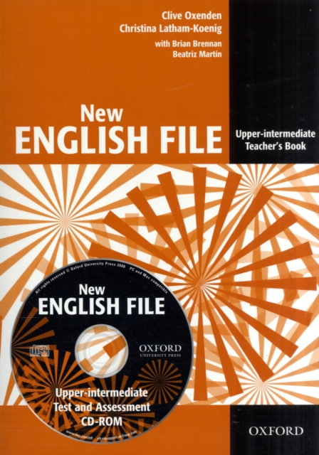 New English File: Upper-Intermediate: Teacher's Book with Test and Assessment CD-ROM