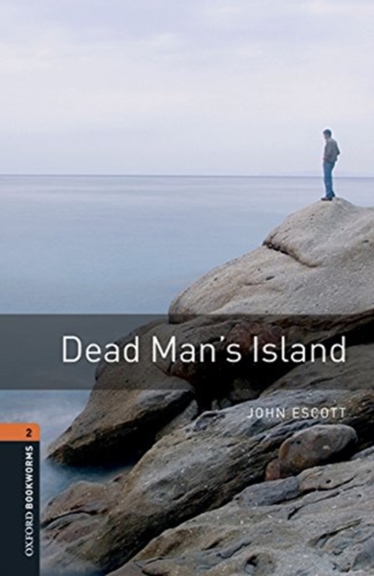 Oxford Bookworms Library: Level 2: Dead Man's Island audio pack