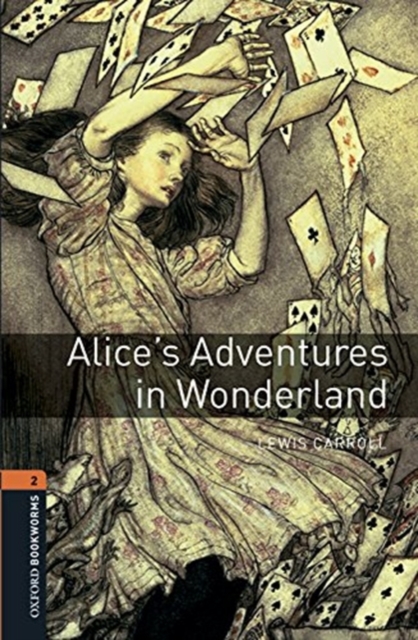 Oxford Bookworms Library: Level 2:: Alice's Adventures in Wonderland audio pack