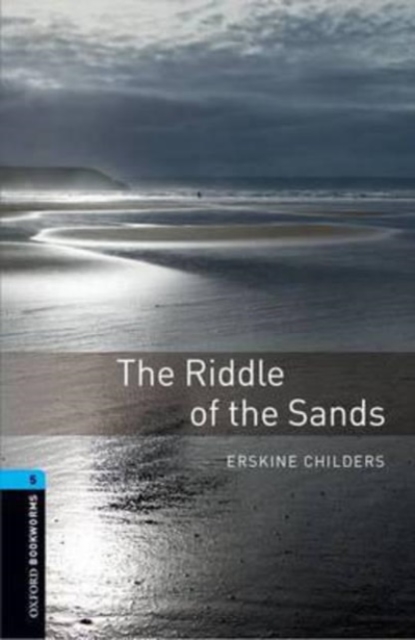Oxford Bookworms Library: Level 5:: The Riddle of the Sands Audio Pack